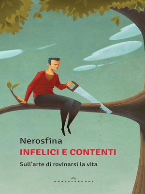 cover image of Infelici e contenti